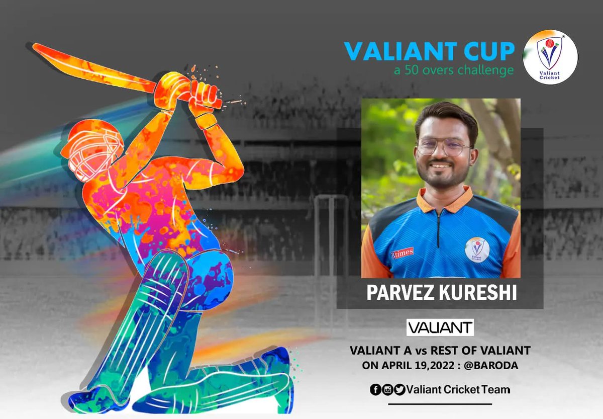 CricketValiant's tweet photo. Valiant Cricketer Parvez Kureshi will be part of Valiant Cup - a 50 overs challenge on April 19, 2022 at Baroda!! 

#ValiantForGoodCause #ValiantCricketTeam #RestOfValiant #ValiantA #ValiantCup #Baroda #Gujarat #Cricket #ParvezKureshi https://t.co/3pg4PXeqUi