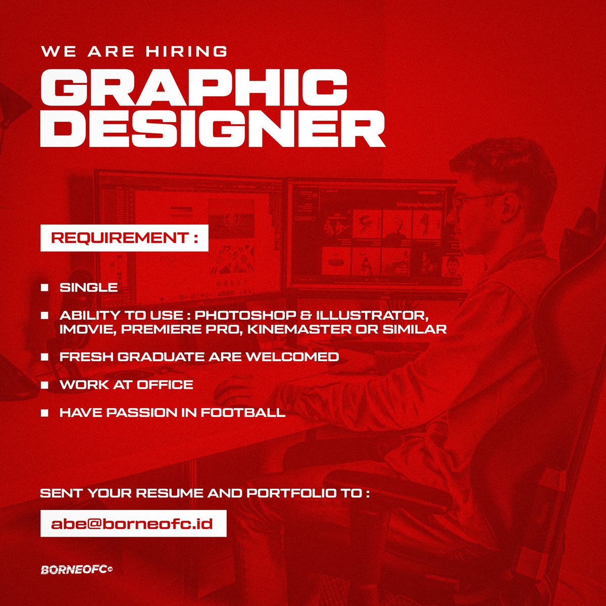 WE ARE HIRING!! 💻

Punya kemampuan sesuai kriteria ini? Kirim CV dan Portofolio kalian, siapa tau ada rejeki terpilih untuk bergabung bersama kelurga besar Borneo FC.

MANYALA!! 🔥🔥🔥

#BorneoFC #Samarinda #Manyala #WeAreSamarindans #8orneo8erjaya #LokerSamarinda #LokerKaltim