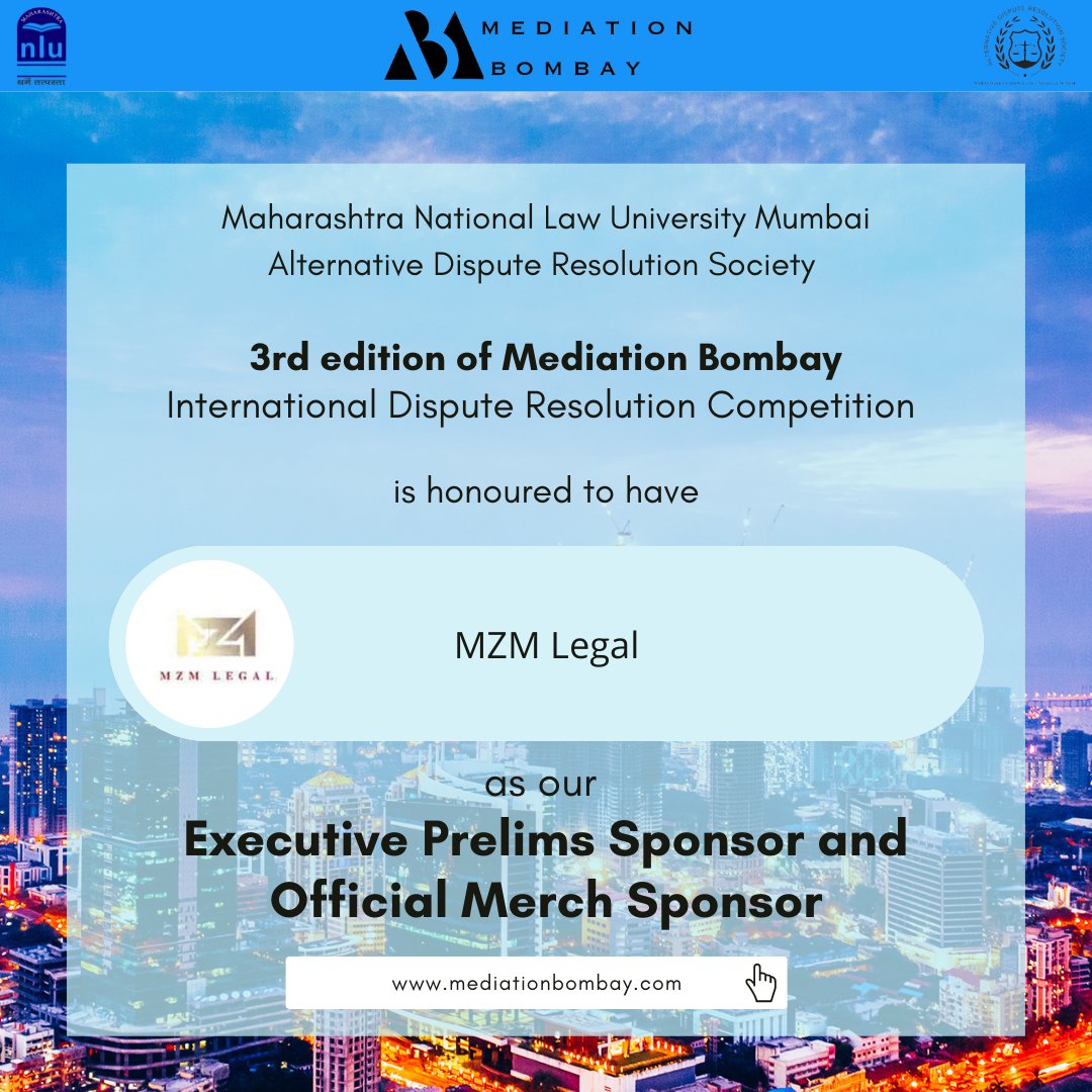MediationBombay's tweet photo. We are honoured to have MZM Legal, on board with us as Executive Prelims Sponsor and Official Merch Sponsor for the 3rd edition of Mediation Bombay!
.
.
.
.
#adr #mediation #lawschool #nlu #Competition #mediationbombay https://t.co/x15V1X6RN2