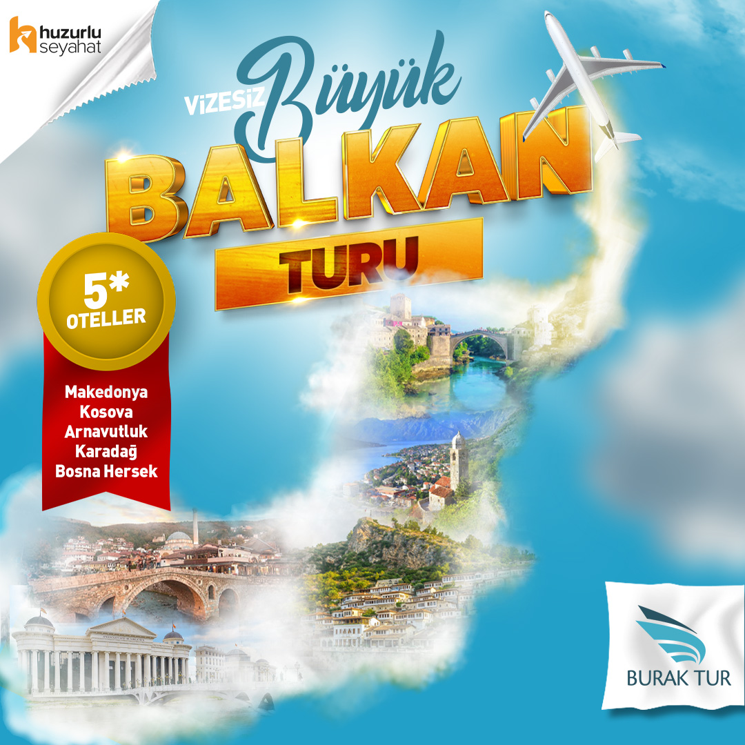 ✈ Büyük Balkan Turları (5 Ülke)
🇲🇰 Makedonya 🇽🇰 Kosova 🇦🇱 Arnavutluk 🇲🇪 Karadağ 🇧🇦 Bosna Hersek
🏢 5 yıldız kalitesinde otellerde konaklama
🛫 THY ile
🗺️ Vizesiz
💶 Erken rezervasyonda kişi başı 50€ indirim

Detaylı bilgi ve rezervasyon için: buraktur.com/balkan-yurtdis…