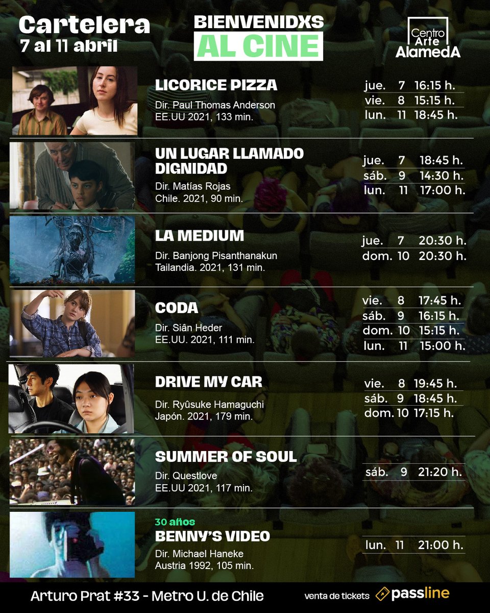 CineArteAlameda's tweet photo. 🎞️#CARTELERA CENTRO ARTE ALAMEDA - SALA CEINA
✅7 - 11 de abril, 2022
📍Arturo Prat 33, Santiago
🎟️https://t.co/bBMCotel7v 

Novedades: 
😱 "The Medium"
📹 "Benny's Video"

#CODA #DRIVEMYCAR #SummerOfSoulMovie #cinechileno #Oscars #cinedeterror #MichaelHaneke https://t.co/EnlK9TTj25