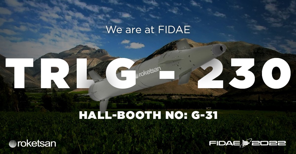 roketsan's tweet image. Visit us at @FIDAE_OFICIAL, where we are showcasing our cutting-edge products including #TRLG230, between 5-10 April! 🚀 
 
👉🏻 Booth: G-31

#OportunidadesSinLímites #FIDAE2022 #Roketsan