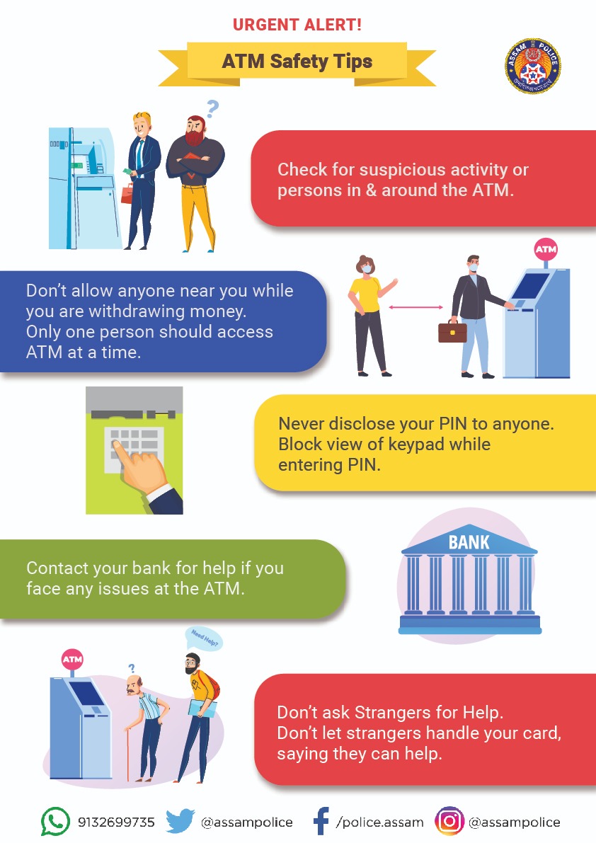 assampolice's tweet photo. Urgent Alert! 

Stay vigilant while withdrawing money from the ATMs

Be wary of strangers. Don’t let them trick you. 

Follow these safety guidelines.

#ATMSafetyTips https://t.co/jADj1IOTSd