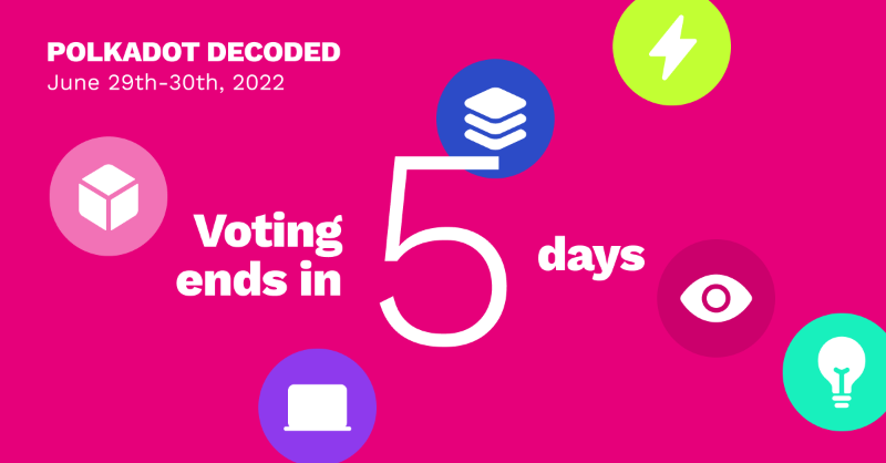 Polkadot's tweet photo. Only 5 days left to vote for talks and topics submitted for #PolkadotDecoded 2022 and help decide the final program of the biggest Polkadot event of the year.

Support your favorite speakers by voting now: