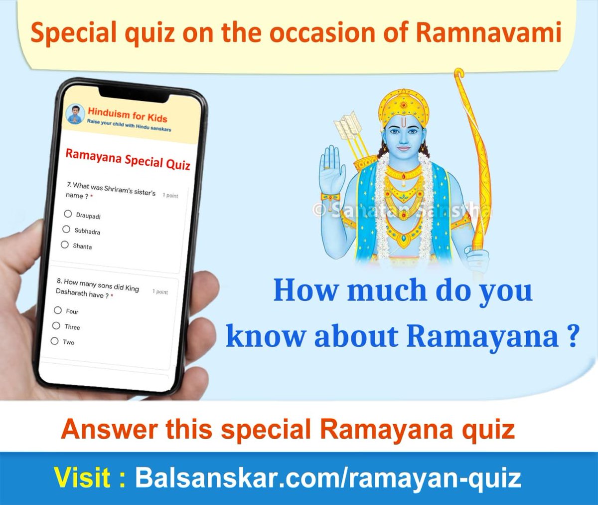 🌸 Special quiz on the occasion of #Ramnavami 🌸

How much do you know about Ramayana ?

Answer this special #Ramayana #quiz 

Visit 🌐 Balsanskar.com/ramayan-quiz

#Ayodhya #SaturdayVibes #RamNavami2022