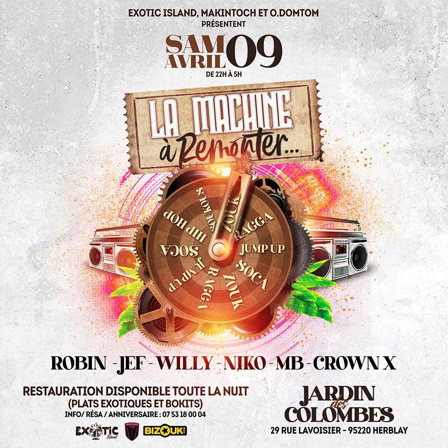 jefselecta's tweet image. SAMEDI 9 AVRIL, Exotic island, Destin Makintosh et Ô Dom-Tom présentent 
⌛🕺🏾 La Machine à Remonter...💃🏽⏳
ZOUK, HIP HOP, SOUKOUS, RAGGA, JUMP UP...,
🔸 Robin • Jef • Willy • Niko • MB • Crown X
🔸 Une salle incontournable : Jardin des Colombes  
my.bizouk.com/la-machine-a-r…