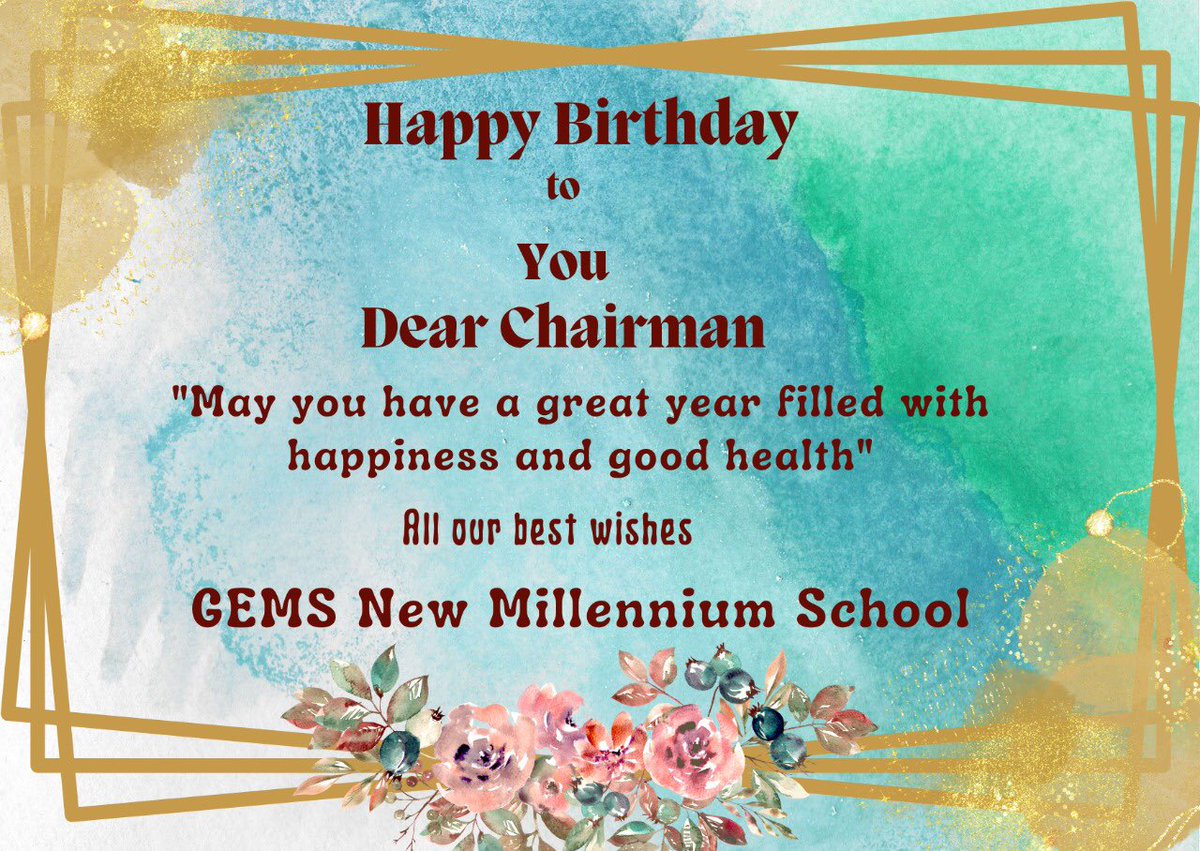 Happy birthday to you dear Chairman Dr Sunny Varkey! 
Our Inspiration, Our Rock! 

We wish you, good health, joy and peace on your special day and many many more years to come. 

~ From all of us at GEMS New Millennium School!