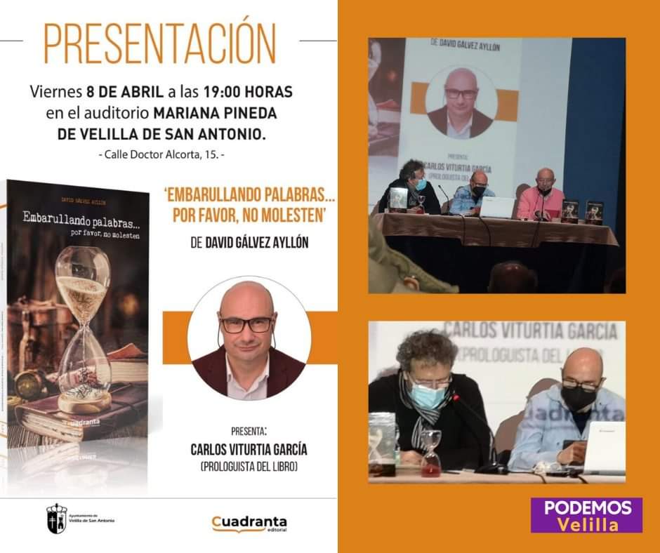 Podemos_Velilla's tweet photo. Ayer acudimos a la presentación del libro "Embarullando palabras... por favor, no molesten" en el auditorio Mariana Pineda. El acto contó con la presencia de su prologista Carlos Viturtia y que fue presentado por nuestro concejal Fede Pascual. 
Lectura muy recomendable. https://t.co/puEXx8JCpz