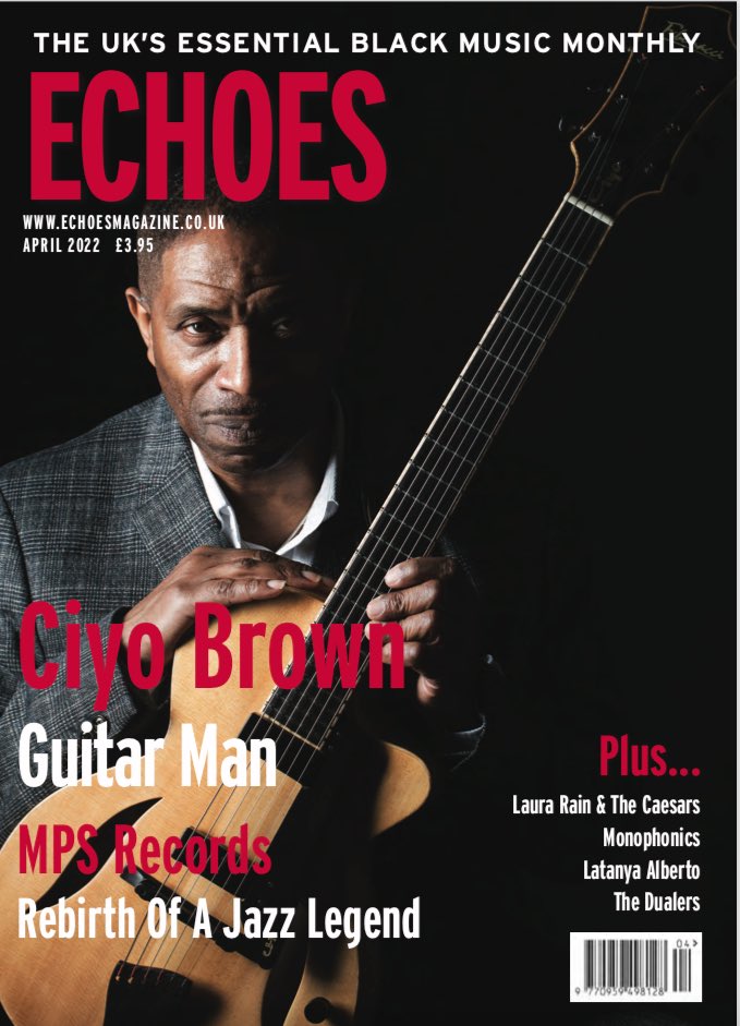 Ahead of tonight’s sizzling SOLD OUT show “POP GOES JAZZ, we are thrilled to celebrate acclaimed ‘Guitar Man’ @CiyoBrown & his ongoing industry achievements. CIYO headlines as the front page feature on this month’s ECHOES magazine @echoesmagazine @HJCJazzClub @The_Soul_House