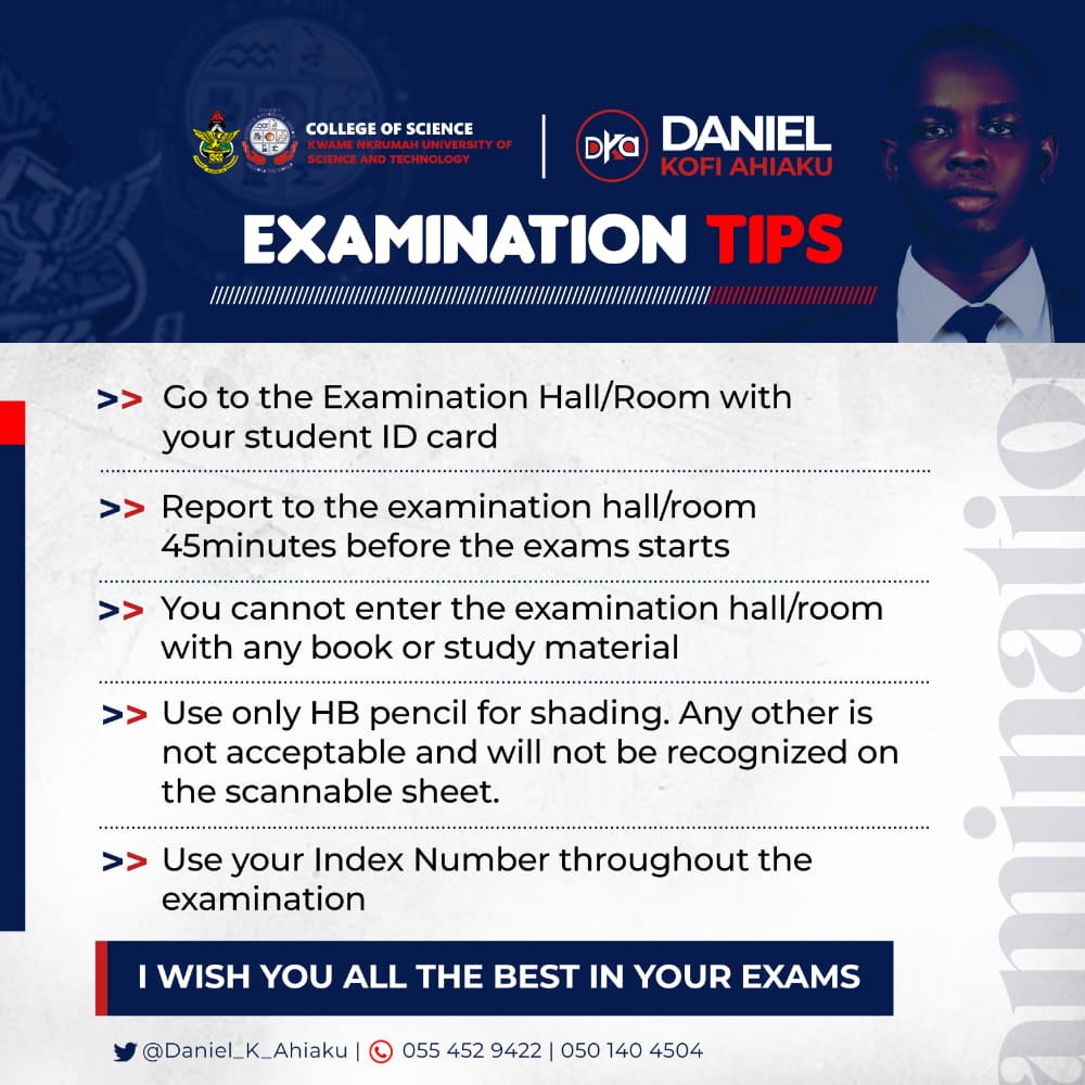 Daniel_K_Ahiaku's tweet photo. Dear Scisans take note of these tips before going to the examination hall.
Wish you the best of luck.
#DKA4SCISA22
#ANewVision #ANewMission https://t.co/BIpaYtw3XZ