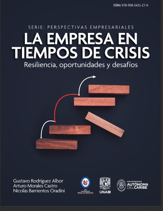 Tavo829's tweet photo. Comparto la nueva #publicación "La empresa en tiempos de crisis: Resiliencia, oportunidades y desafíos" que realizamos de manera colaborativa entre @UNAM_MX  @UMCERVANTES1 y @UAutonoma , @RRinnet @Riaci_red descargar en: https://t.co/eJCZ5cxfzE: https://t.co/C9311Ig2OT