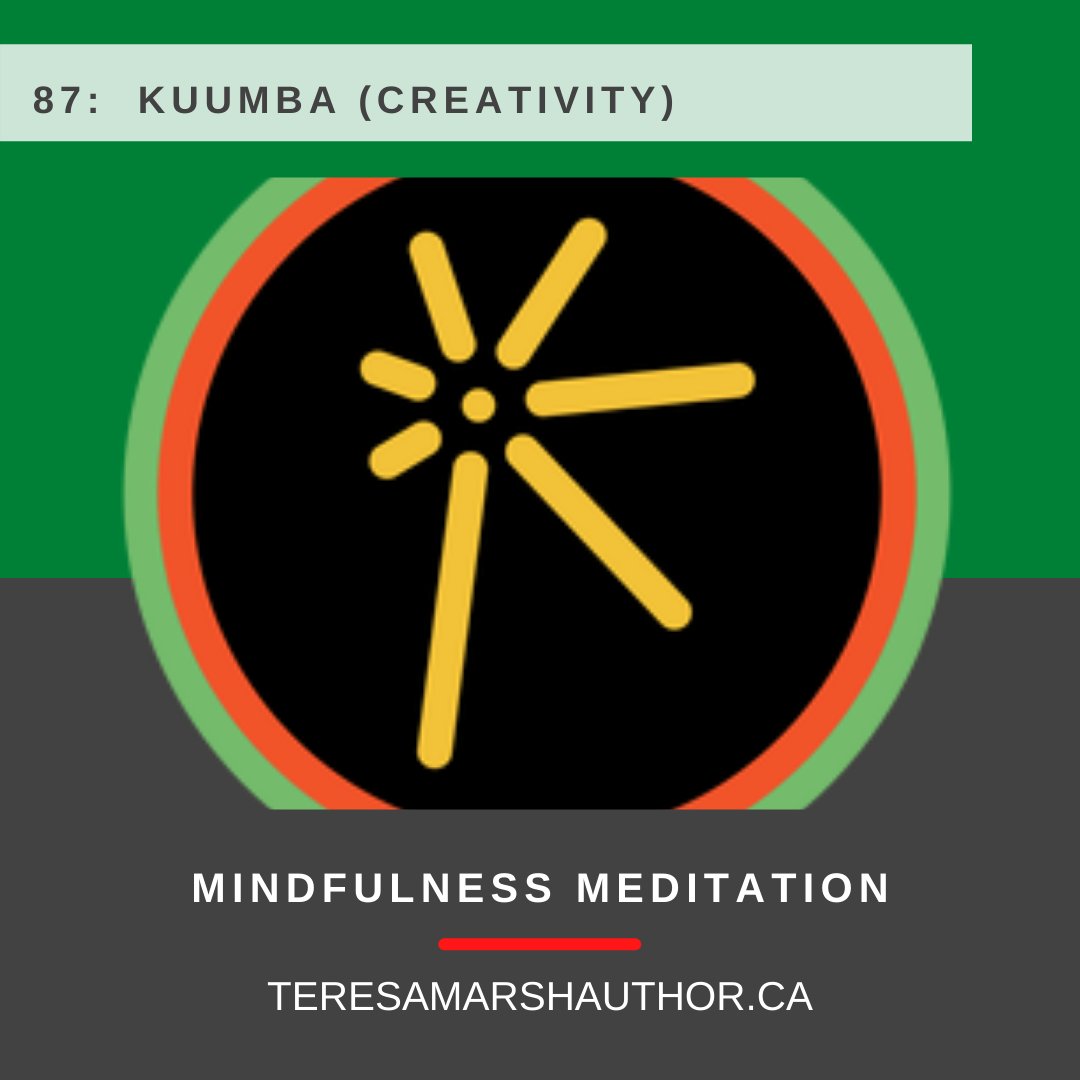 youtu.be/o4zFLBAnhQc

KUUMBA (CREATIVITY):  To do always as much as we can, to leave our community more beautiful than we inherited it.

#meditation #mindfulnessmeditation #africanteachings #nguzosaba #kuuma #creativity #teresamarshauthor