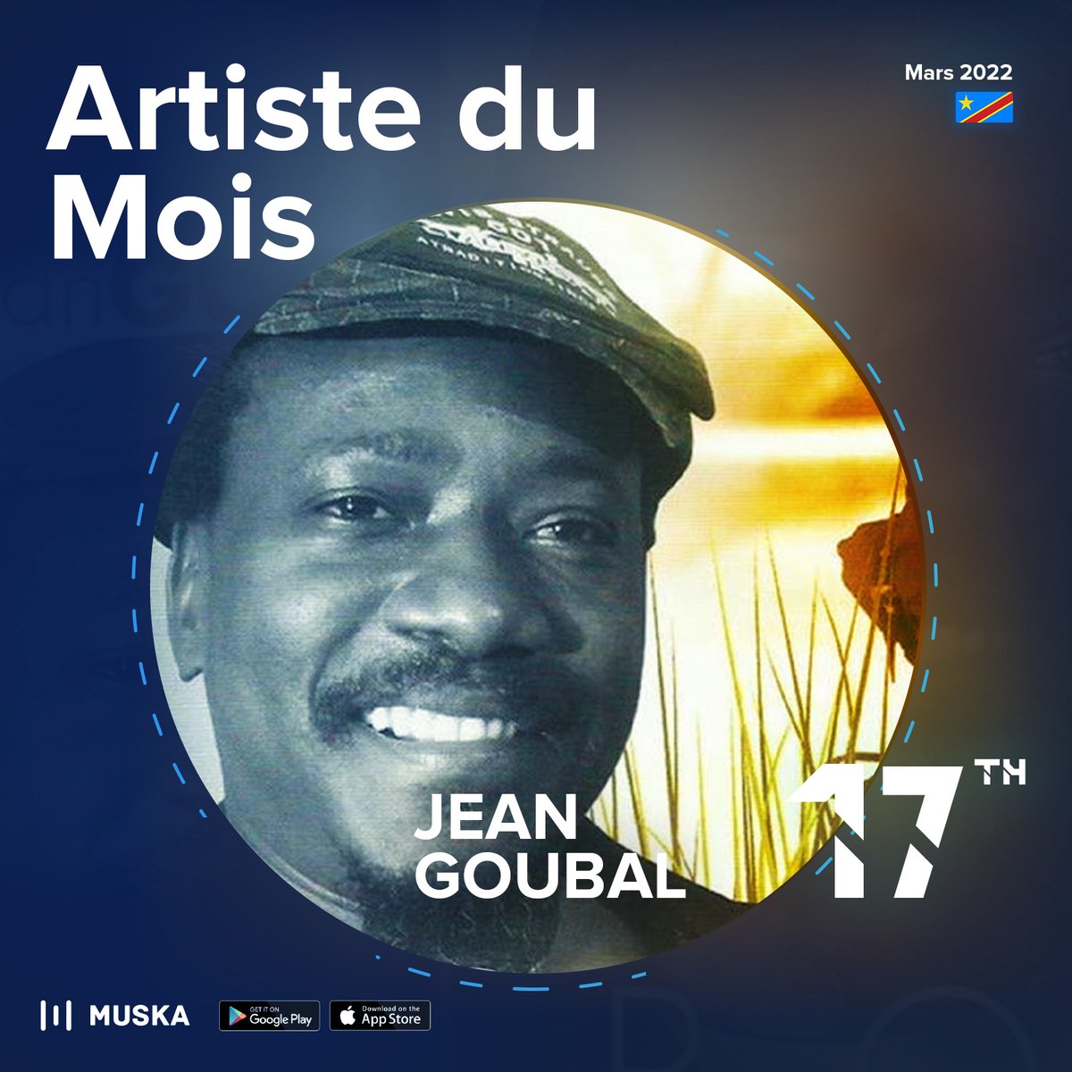 muskaapp's tweet photo. Muska RDC🇨🇩
Découvrez le classement du top 20 Muska du mois de mars 2022!!!
L'Artiste et philosophe 🇨🇩, #JeanGoubal Kalala occupe la 17e place de ce classement du mois🏅🎧
Téléchargez l'App Muska 👉 https://t.co/y2kj9pKbJx📲
#muska #RDC #classement #muskatop20 #mars22 https://t.co/HkiSRdar45