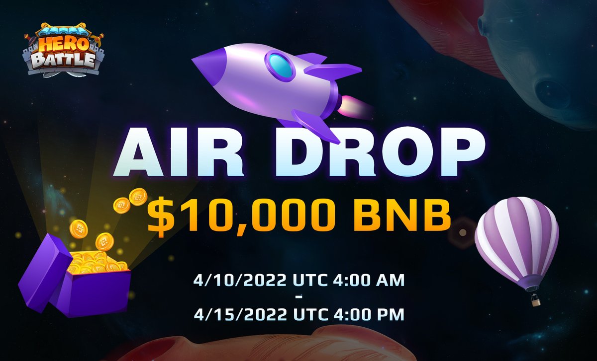 HeroBattle 1st Airdrop Plan🎁🪂
It will be opened tomorrow, so stay tuned!

#Airdrops will continue in the future🚀
Follow us and don't miss the #Giveaway !

⏰4/10 UTC 4:00 AM - 4/15 UTC 4:00 PM
#GameFi #Airdrop #BNB #airdropbsc