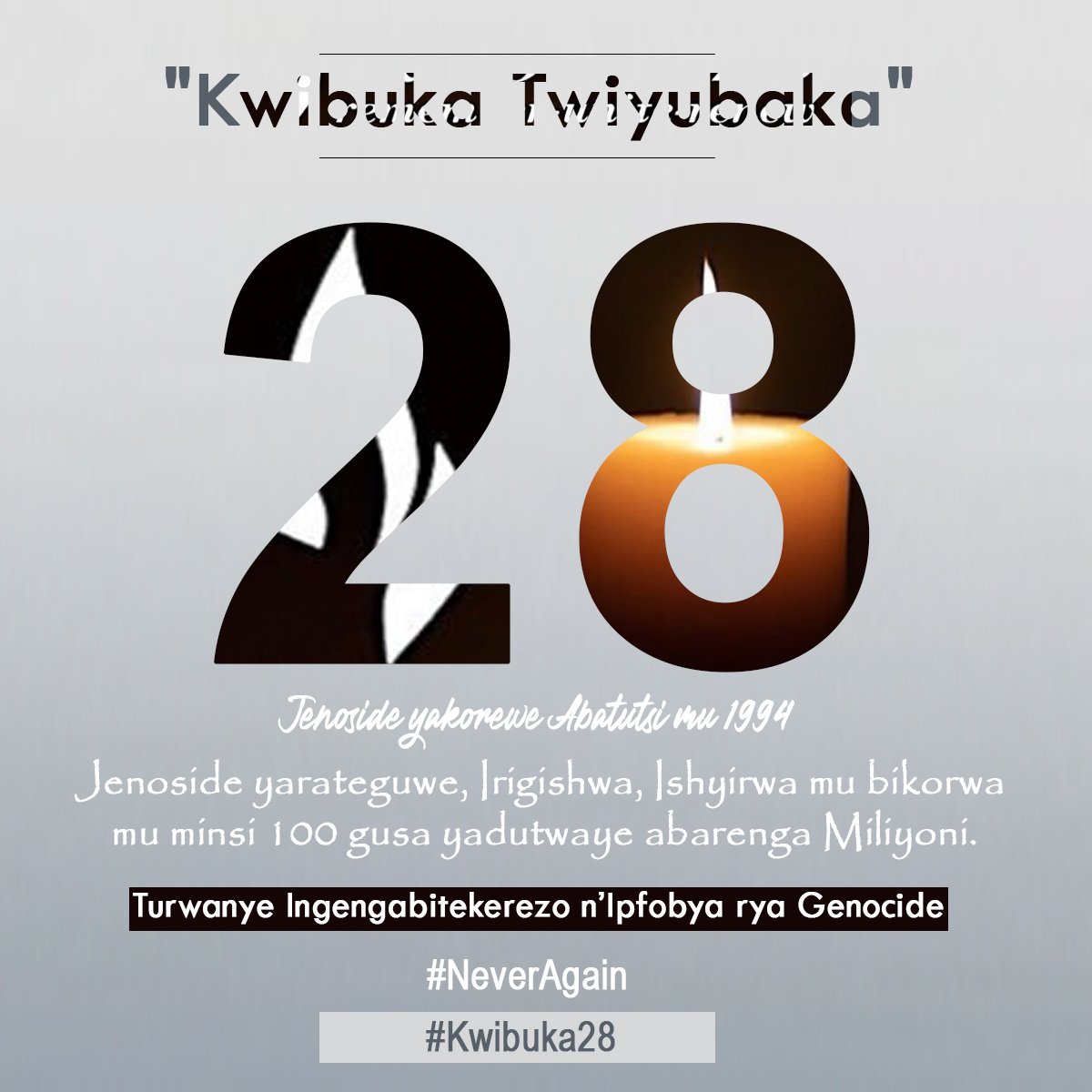 #NeverAgain 💔
#Kwibuka28 🕯🕯
#TwibukeTwiyubaka28