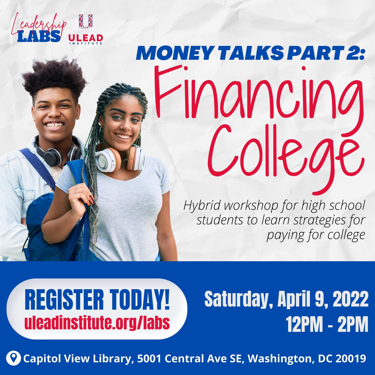 ULEADInstitute's tweet photo. Happening today👇🏾

📚Leadership Lab: Money Talk Part 2 - Financing College

🕛 04.09.2022, 12PM

📍Capitol View Library, Washington, DC

https://t.co/fPoAVIoGRO https://t.co/CNrD3b36Pl