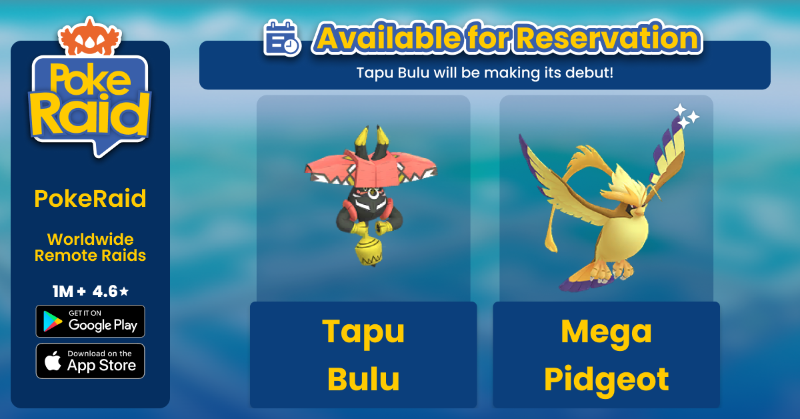 PokeRaidApp's tweet photo. Tapu Bulu and Mega Pidgeot slots are now available for reservation. Visit "Bookings" tab on PokeRaid App to book your slot now! Check out how room reservation works: https://t.co/wQKOKVyJXm