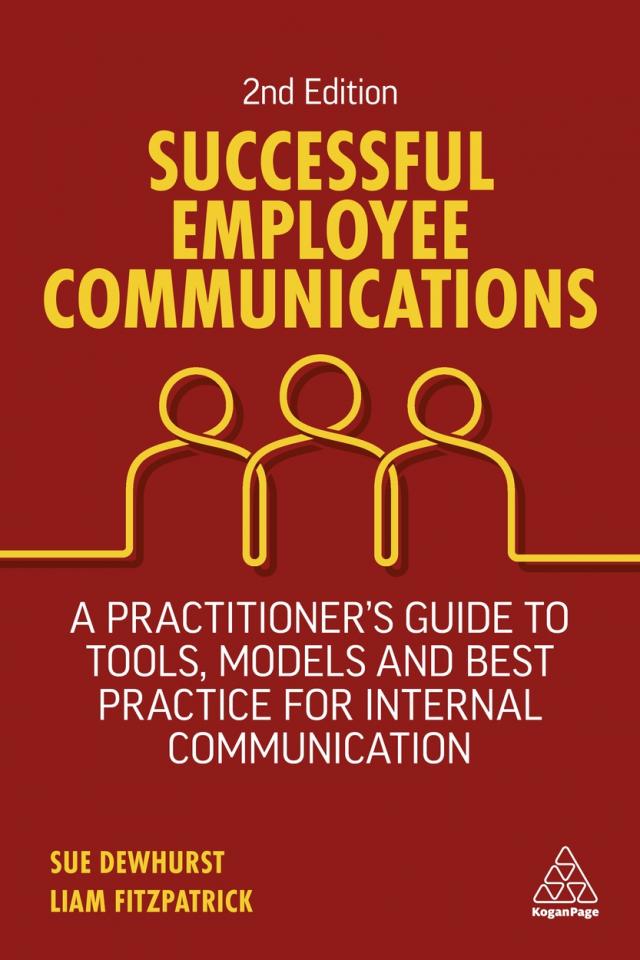 DonheadConsult's tweet photo. @suedewhurst &amp; @LiamFitz say “Expert communicators don’t just create content…we’re in the business of delivering results or outcomes” in the new 2nd ed of Successful Employee Comms from @KoganPage https://t.co/VgALogZtF7 https://t.co/Wx0II5j1Xy