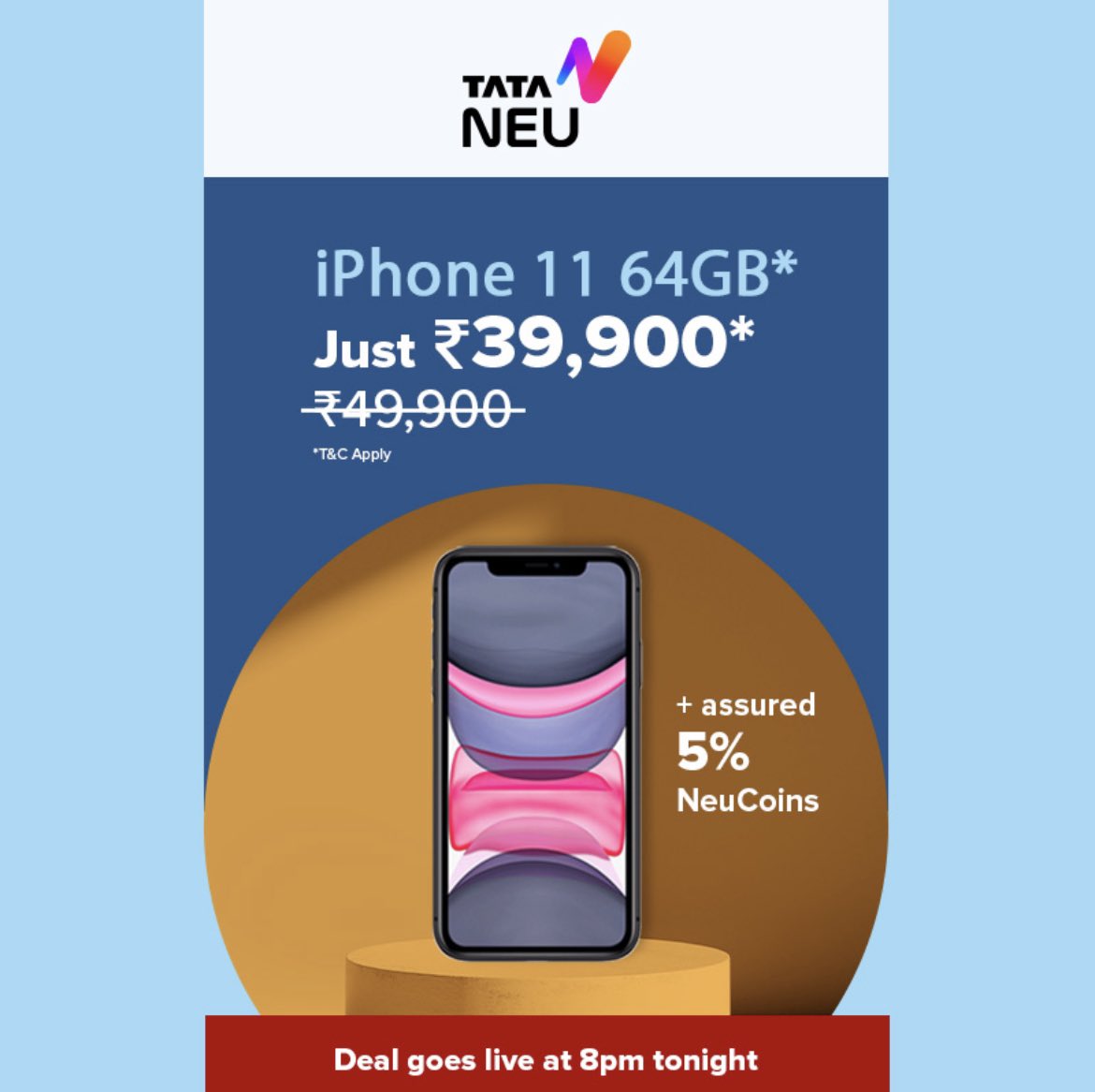 tata_neu's tweet photo. It’s time for an upgrade! 
Set your clock to 8 pm to grab this cracker of a deal on the iPhone 11 today only on Tata Neu. 

Get the app now: https://t.co/6GA4pLQEXT 

#TATANEU #NeuIsLive #NEUDEAL https://t.co/Q58LJW0xm4