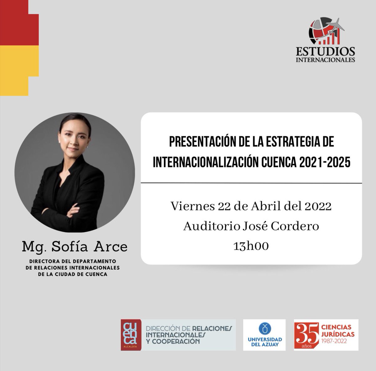 La Escuela de Estudios Internacionales en su afán de generar espacios de formación académica, tiene el honor de invitarles a ser participes de la Presentación de la Estrategia de Internacionalización de Cuenca 2021-2025.🌎
 
Inscripciones: forms.gle/xPjg86EpwXcfm6…