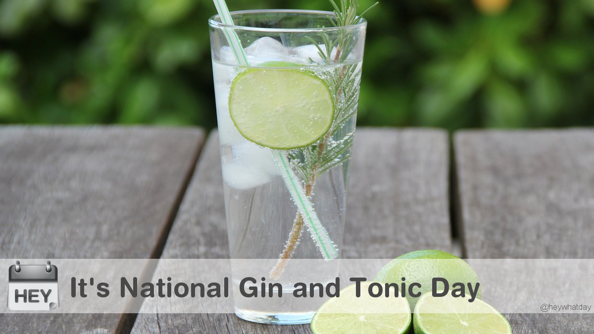 HeyWhatDay's tweet photo. It's National Gin and Tonic Day! 
#NationalGinAndTonicDay #GinAndTonicDay #GandTDay https://t.co/GzCkDWA2c9