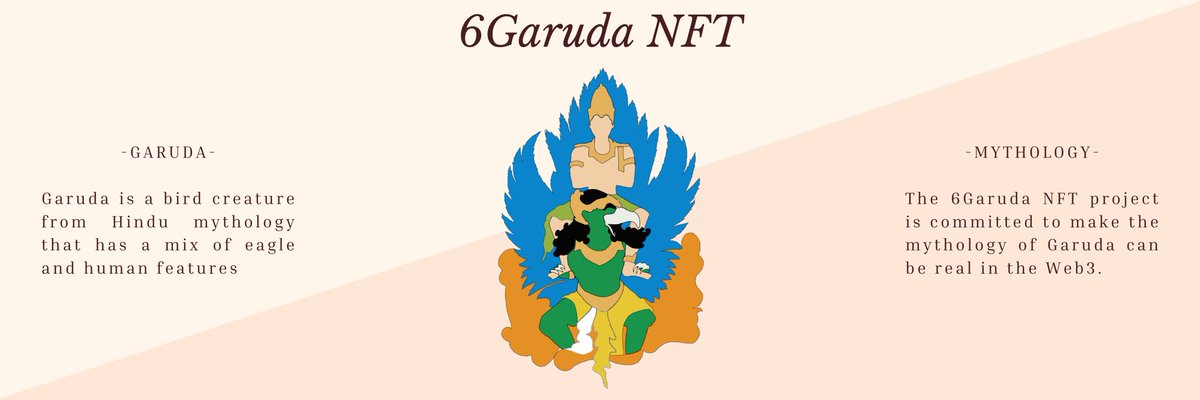 6GarudaNFT's tweet photo. The #6Garuda NFT project is committed to make the mythology of Garuda can be real in the Web3. https://t.co/5dgqoMGm6q