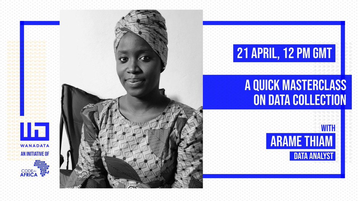 Rejoignez ce meetup #WanaData 🇸🇳 pour obtenir des connaissances approfondies et des conseils pratiques sur la collecte de données auprès de  Arame THIAM Data analyst à  Code For Africa. ⏰ 21 avril, 12 h GMT 📍 bit.ly/wdsn21april #tech #data #intelligenceartificielle