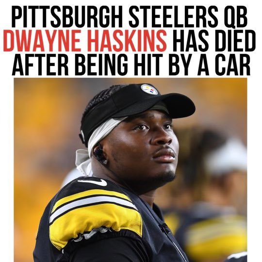 WORLDSTAR's tweet photo. According to reports. Pittsburgh Steelers quarterback Dwayne Haskins died after he was hit by a car in South Florida this morning.
Haskins was 24 years old. Our thoughts and prayers are with the friends and family at this time. 🙏 #RIPDwayneHaskins https://t.co/eufeuVN9ns