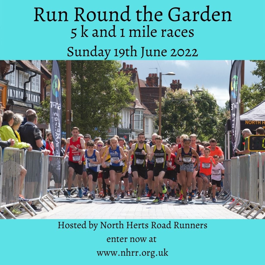 linktr.ee/northhertsrr

Run Round the garden is back for 2022. 
Two great running events in one day, hosted in the world's first garden city. A 5k race on closed roads around the town centre and a rare opportunity to race a mile around the beautiful garden city.