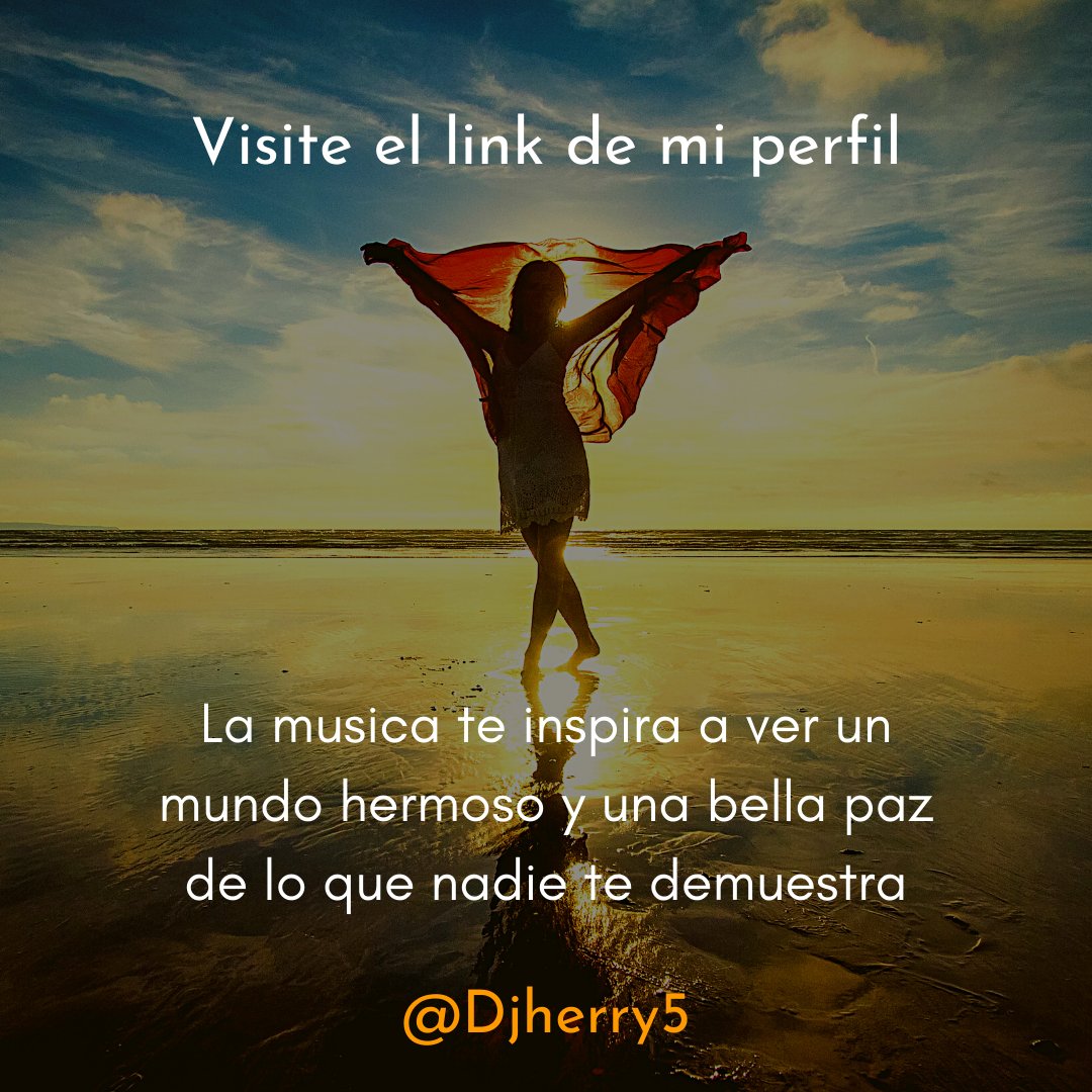 djherry5's tweet photo. Las ganas de vivir, de conocer nuevas aventuras, y de ser feliz, proviene de una mentalidad próspera de una persona decidida a esforzarse, la cual, la música es su motor para el sueño que cumple ,Visita el link de mi perfil😊
✅Spotify &amp; Amazon Music

#Djherry5 #Spotify #frases https://t.co/BkxkFEfroS