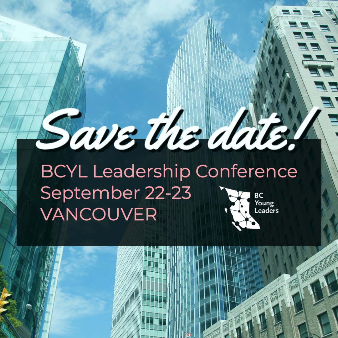 The most exciting news all year: #SavetheDate for #BCYL's 7th annual #LeadershipConference, September 22-23 in #Vancouver! Stay tuned for more details including theme, speakers, registration and more!

#BCCreditUnions #BCYoungLeaders #CreditUnionConference #LeadershipDevelopment