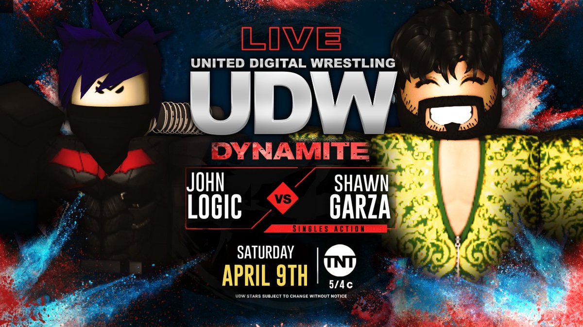 UDWRBLX's tweet photo. -๐ฅDYNAMITE๐ฅ-
Tonight we see the Main Roster debuts of #JohnLogic & #ShawnGarza as the battle head to head in singles action. https://t.co/tinKfVD2lZ