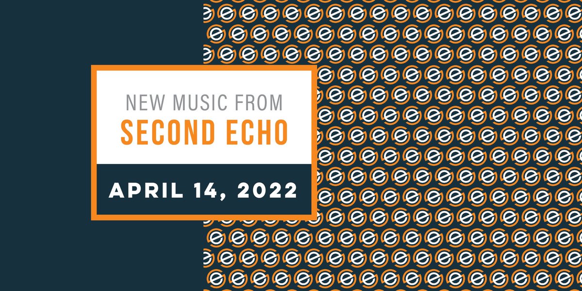 #NewMusic from <a href="/secondechomusic/">Second Echo</a> 

4/14/22….