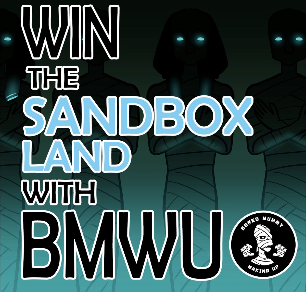 BoredMummyWU's tweet photo. Want to WIN a land in The Sandbox!?

You have an opportunity with BMWU!

More details to be posted here, so follow and keep an eye out.

To qualify, you’ll need to own one (1) Genesis NFT from here:

https://t.co/PkuBD7jxWf

#NFTCollection #thesandbox @TheSandboxGame #nft #nfts https://t.co/epkoWwT7sQ
