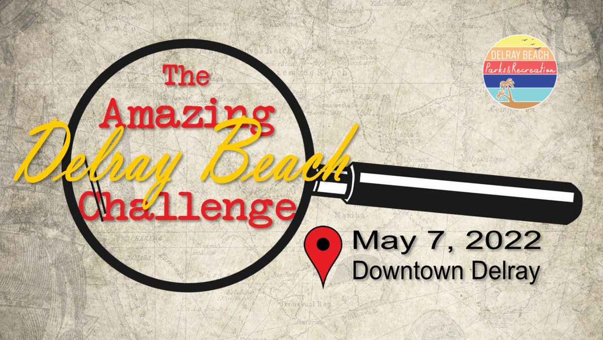 Get ready for the AMAZING CHALLENGE COURSE throughout downtown Delray Beach. Teams compete to win prizes. Lunch following the event. Open to everyone ages five and up. Teams of 2 to 5 people can register. Register online: ow.ly/GjfE50IEZeR