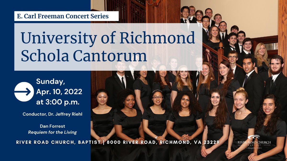 RRCBaptist's tweet photo. Join us tomorrow afternoon at 3PM for University of Richmond Schola Cantorum concert.Reserve your FREE tickets at https://t.co/XfWRbPvVJ6.⁠
⁠
Retweet and invite others to join you! https://t.co/16Q9yMAxsp