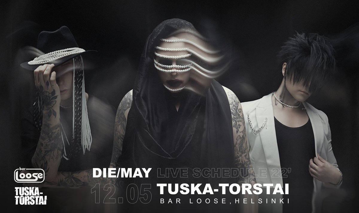 RT @DIEMAYofficial: NEW LIVE SCHEDULE 
12.05.2022 @ Bar Loose, Helsinki SHOWTIME 22:00 https://t.co/nUP1L4d2Eb