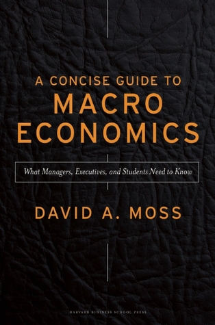 a concise guide to macroeconomics david moss pdf free download