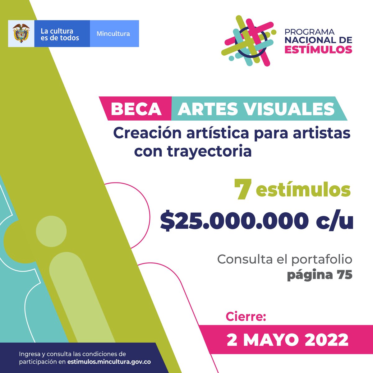 Si tienes más de 41 años participa por una de las 7 becas de 25 millones cada una del Programa de Estímulos 2022. 

Conoce todas las bases y condiciones de esta convocatoria ingresando al link de nuestro perfil.