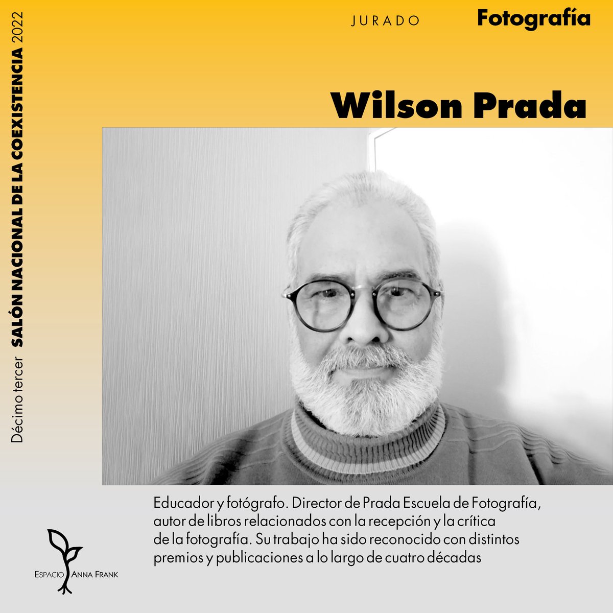 EspacioAF's tweet photo. Nos acompaña como jurado de la categoría #Fotografía el docente, fotógrafo y curador Wilson Prada (@PradaWilson).

Puedes concursar en el SNC con una imagen / serie fotográfica sobre los #CaminosParaLaCoexistencia.

Conoce más en las bases, disponibles en https://t.co/SfbJ3IIUPa https://t.co/34oQ3mRI7j