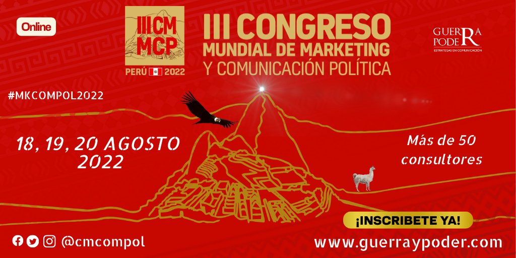 🎖️ III CONGRESO MUNDIAL DE MARKETING Y COMUNICACIÓN POLÍTICA #MkCompol2022 

✍️ Registro: acortar.link/2JnuYI 
📆 18, 19, 20 agosto 2022. Online

🔝Organiza: <a href="/guerraypoder/">Guerra & Poder</a> <a href="/cmcompol/">Congreso Mundial Marketing y Comunicación Política</a>
.
.
#compol #eleccionesregionales #campañadigital #campañapolítica #comgub #marketingpolítico