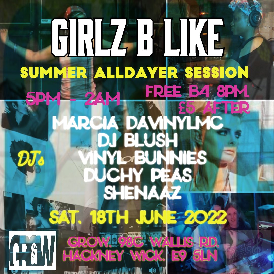 #NewProfilePic new event: Girlz B Like: Summer Alldayer Sat, 18th June. We are excited to return to our favourite spot <a href="/GrowHackney/">Grow, Hackney</a> new guests: <a href="/Duchyp/">Duchy</a> <a href="/Blushdj/">Blush</a> <a href="/Shenaazmo/">Shen▲▲z Moh▲med</a> #vinylbunnies &amp; <a href="/MarciaDavinylMC/">Marcia Carr</a> Book a table; dine and dance with us! ❤️