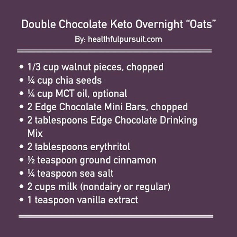 EdgeChocolate's tweet image. Make your overnight oats tonight for a tasty breakfast tomorrow!! Swipe for the recipe!! 😍🌙

#edgechocolate #ketochocolate #breakfastprep #fatfueled #lowcarbchocolate