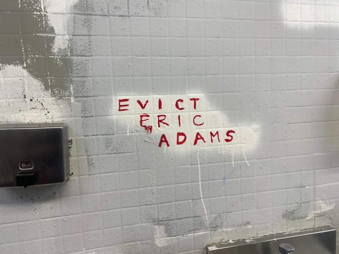 "Evict Eric Adams"
Graffiti in the NYC denouncing the new mayor and his campaign of social cleansing against the city's homeless population.