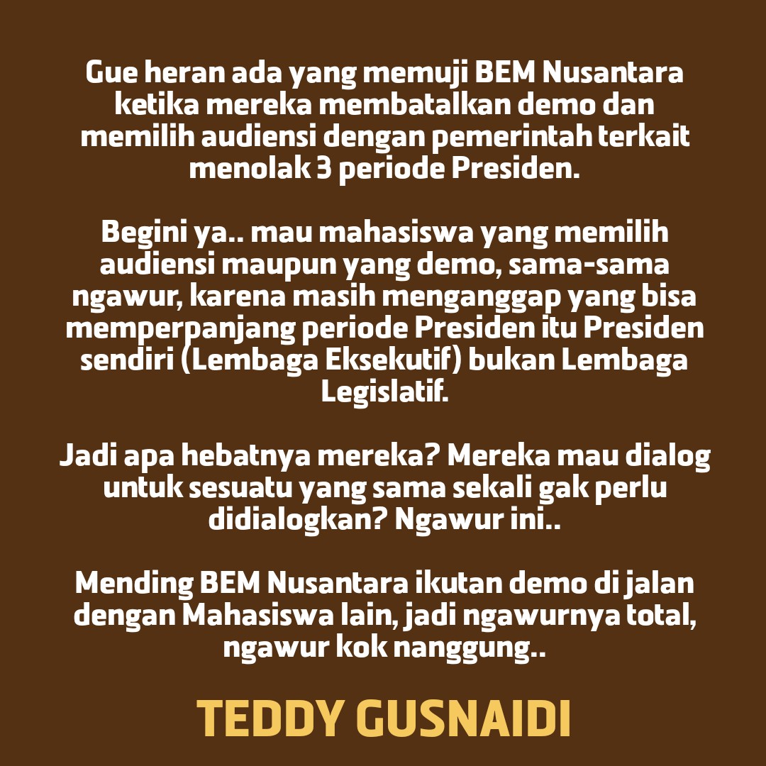 TeddGus's tweet photo. Mending BEM Nusantara ikutan demo di jalan dengan Mahasiswa lain, jadi ngawurnya total, ngawur kok nanggung.. https://t.co/e3BxK2VUxn