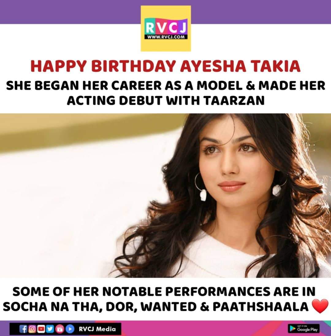 Happy Birthday Ayesha Takia!     