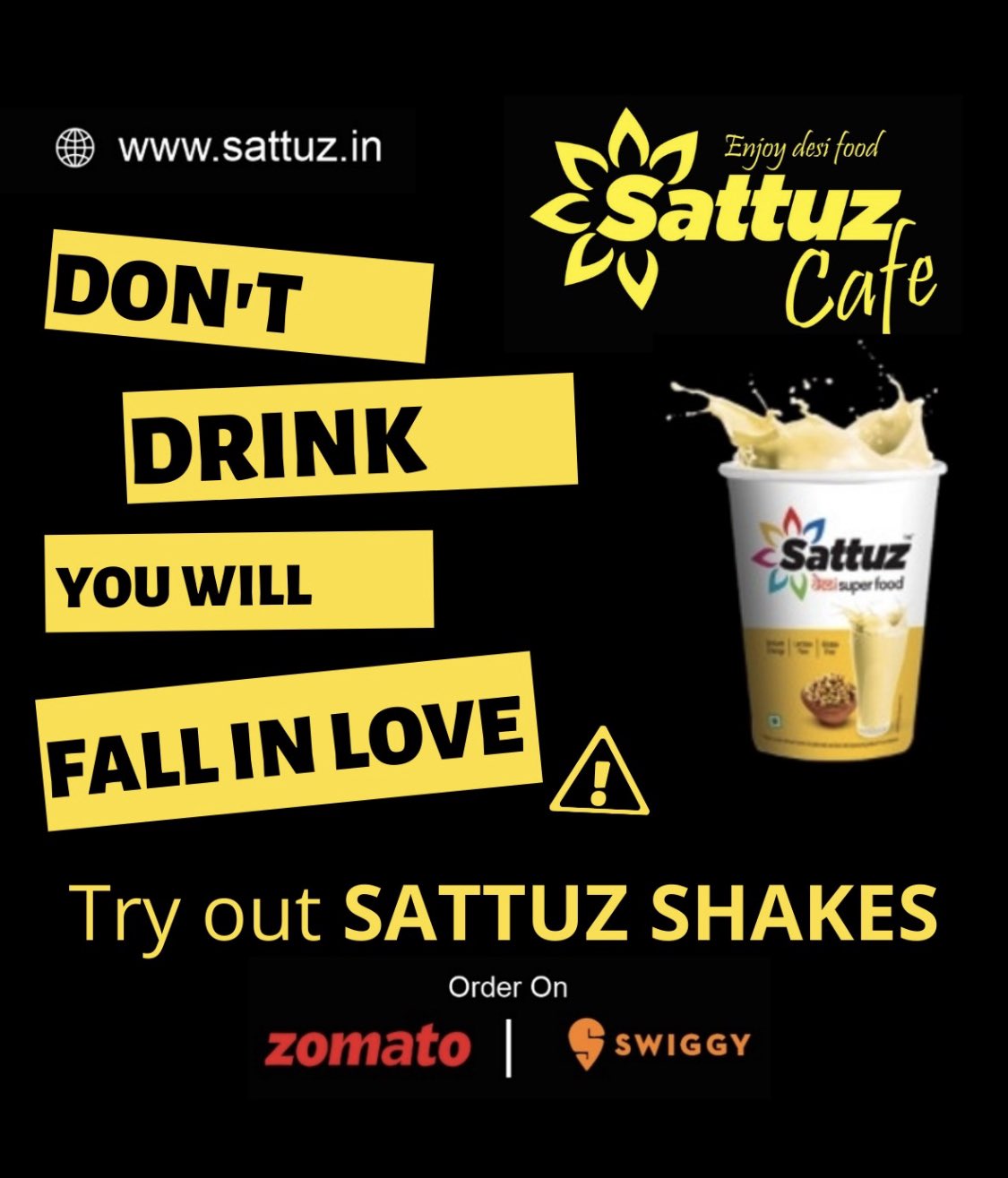 Sattuzofficial on Twitter: "Come fall in love with the health drink  revolution …❤️ Shaking the world with our Sattuz Shakes …🤘 Order now on  Zomato and Swiggy ✓ Search Sattuz Cafe in