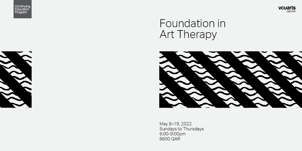 Registration is now open for our Foundation in Art Therapy course. The online course will offer participants an opportunity to learn about the essence of #ArtTherapy and its implementation with different client groups and populations. Find out more at qatar.vcu.edu/foundation-in-…