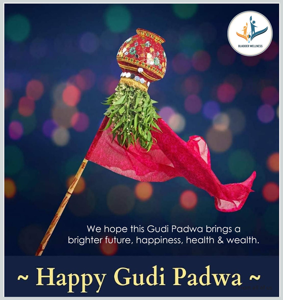 BladderWellness's tweet photo. A new hope, a new beginning, a new dream is waiting to unfold. May this New Year brings your way, millions of joys unheard – untold.#GudiPadwa #happygudipadwa2022  #urineinfection #besturinologistsofindia #bladderhealth #bph #bladderwellness  #urinaryincontinence #urineleaking https://t.co/FslnhkYcca