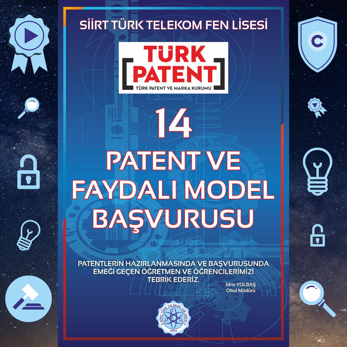 Okulumuz #SiirtTürkTelekomFenLisesi tarafından 14 PATENT ve faydalı model başvurusu yapılmıştır. Başvuru sahibi tüm öğretmen ve öğrencilerimizi tebrik ederiz..